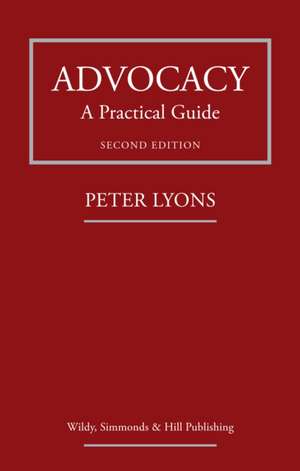 Advocacy: A Practical Guide de Chris Taylor