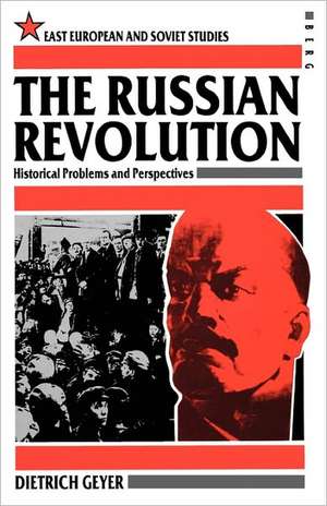 The Russian Revolution de Dietrich Geyer