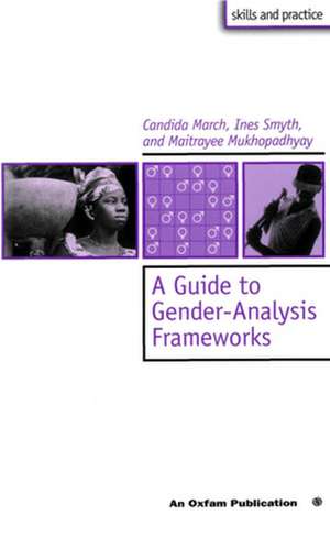 A Guide to Gender-Analysis Frameworks de Candida March