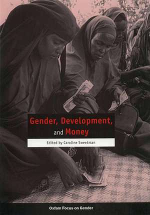 Gender, Development, and Money