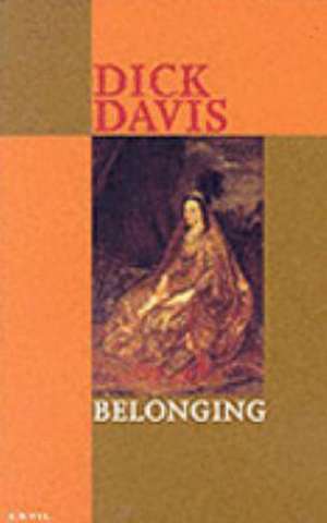 Belonging de Dick Davis