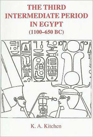 The Third Intermediate Period in Egypt, 1100–650BC de Kenneth Kitchen