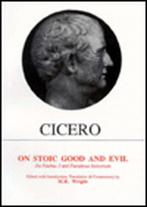 Cicero: On Stoic Good and Evil de Marcus Tullius. Cicero