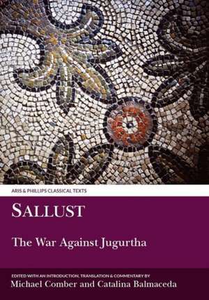 Sallust: The War Against Jugurtha de Catalina Balmaceda