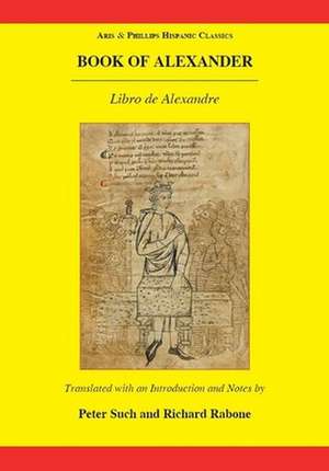 Book of Alexander (Libro de Alexandre) de Peter Such