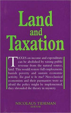 Land and Taxation de Nicolaus Tideman