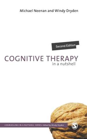 Cognitive Therapy in a Nutshell de Michael Neenan