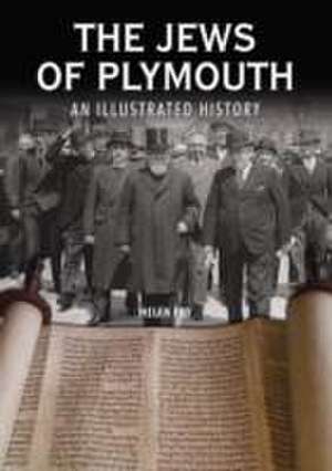 The Jews of Plymouth de Helen P. Fry