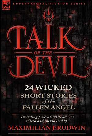 Talk of the Devil de Maximilian J. Rudwin