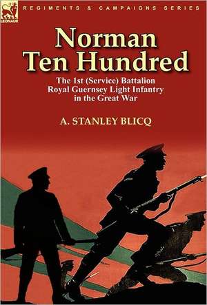 Norman Ten Hundred de A. Stanley Blicq