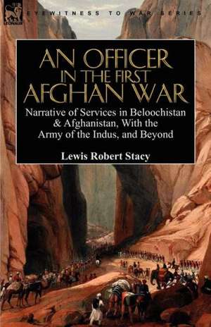 An Officer in the First Afghan War de Lewis Robert Stacy