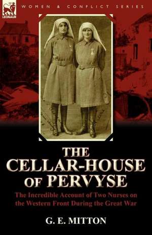 The Cellar-House of Pervyse de G. E. Mitton