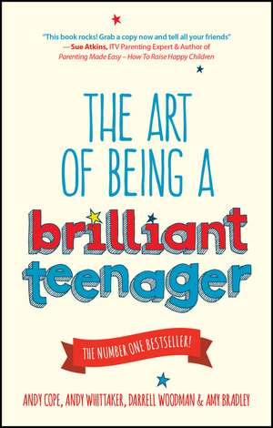 The Art of Being A Brilliant Teenager de A Cope