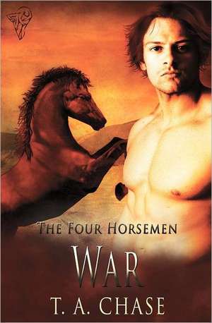 The Four Horsemen: War de T. a. Chase