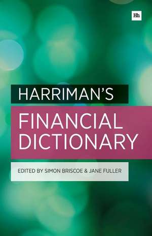 Harriman's Financial Dictionary de Simon Briscoe