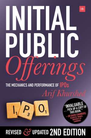 Initial Public Offerings - Second Edition de Arif Khurshed