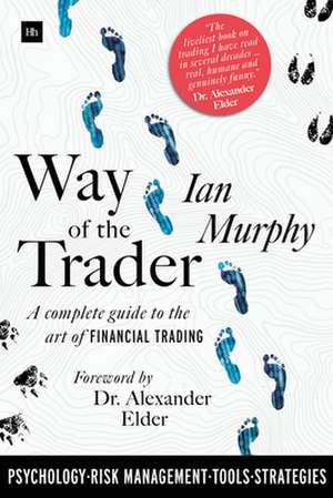 Way of the Trader de Ian Murphy