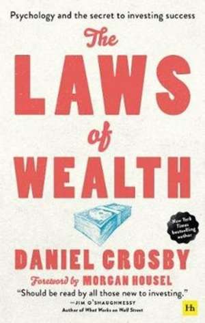 The Laws of Wealth de Daniel Crosby