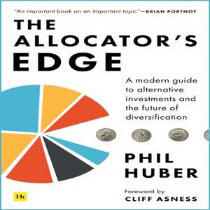 The Allocator's Edge de Phil Huber