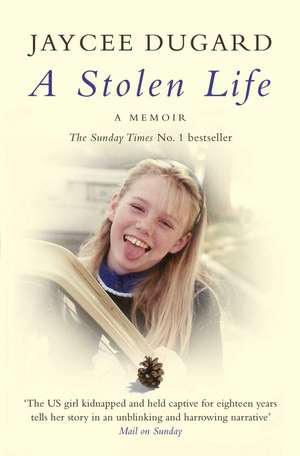 A Stolen Life de Jaycee Dugard