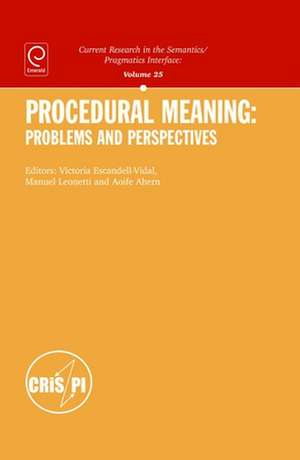 Procedural Meaning: Problems and Perspectives de Victoria Escandell-Vidal