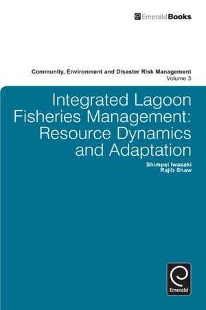 Integrated Lagoon Fisheries Management – Resource Dynamics and Adaptation de Shimpei Iwasaki