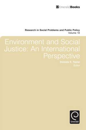 Environment and Social Justice – An International Perspective de Dorceta E. Taylor