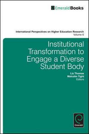 Institutional Transformation To Engage A Diverse Student Body de Liz Thomas