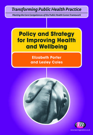 Policy and Strategy for Improving Health and Wellbeing de Lesley Coles