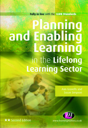 Planning and Enabling Learning in the Lifelong Learning Sector de Ann Gravells