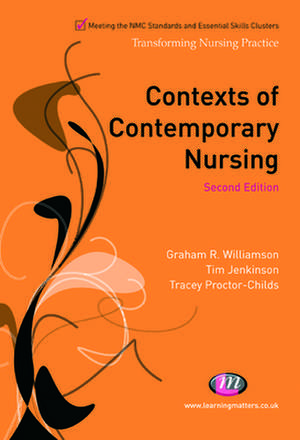 Contexts of Contemporary Nursing de G.R. Williamson