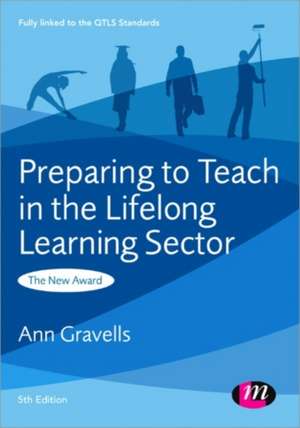 Preparing to Teach in the Lifelong Learning Sector de Ann Gravells