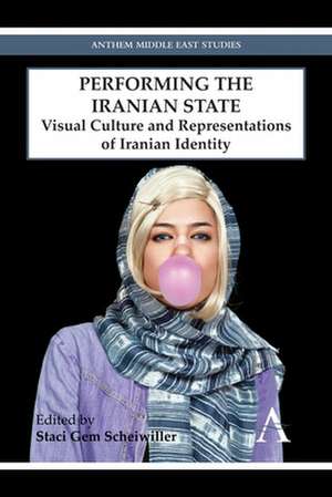 Performing the Iranian State