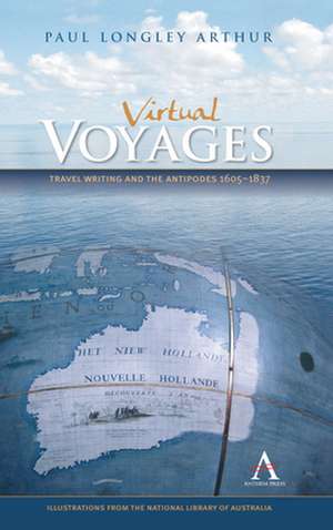 Virtual Voyages de Paul Longley Arthur