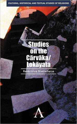 Studies on the Carvaka/Lokayata de Ramkrishna Bhattacharya