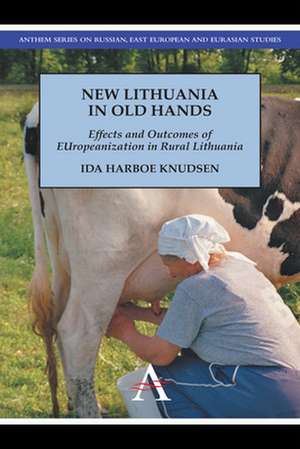 New Lithuania in Old Hands de Ida Harboe Knudsen