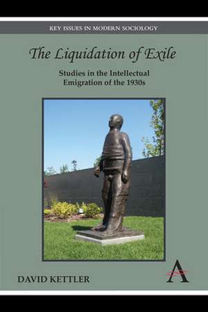 The Liquidation of Exile de David Kettler