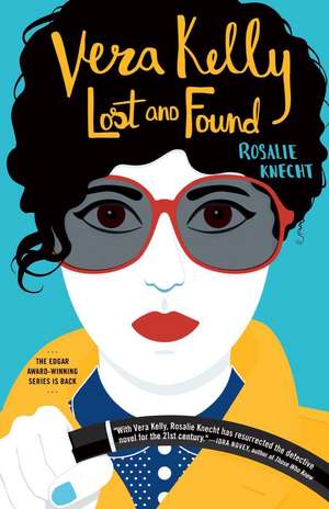 Vera Kelly Lost and Found de Rosalie Knecht