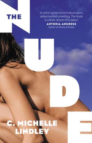 The Nude de C. Michelle Lindley