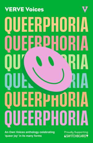 Queerphoria: An Own Voices anthology celebrating 'queer joy' in its many forms de Jenna Gordon