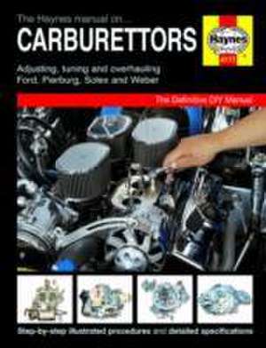 Haynes Manual On Carburettors de Haynes