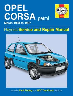 Opel Corsa Petrol (Mar 93 – 97) Haynes Repair Manual de Haynes