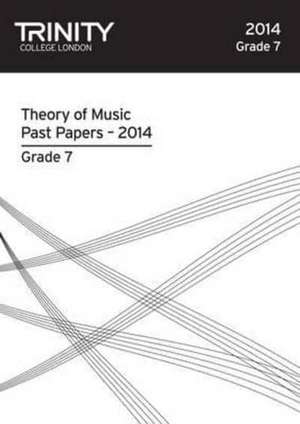 Theory Past Papers 2014 - Grade 7 de Trinity College London