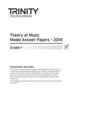 Theory Model Answer Papers Grade 1 2014 de Trinity College London