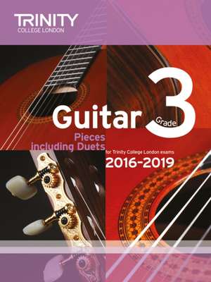 Trinity College London: Guitar Exam Pieces Grade 3 2016-2019 de Trinity College London