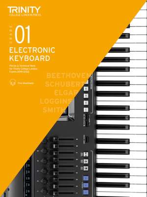 Electronic Keyboard Exam Pieces & Technical Work 2019-2022: Grade 1 de Trinity College London Press