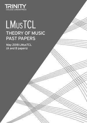 Theory Past Papers May 2018 - Lmus de Trinity College London