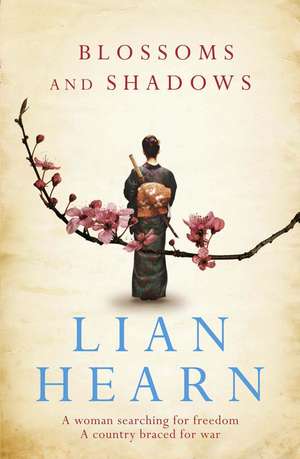 Blossoms and Shadows de Lian Hearn