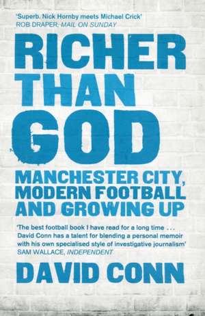 Richer Than God de David Conn