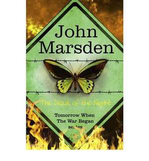 The Tomorrow Series: The Dead of the Night de John Marsden